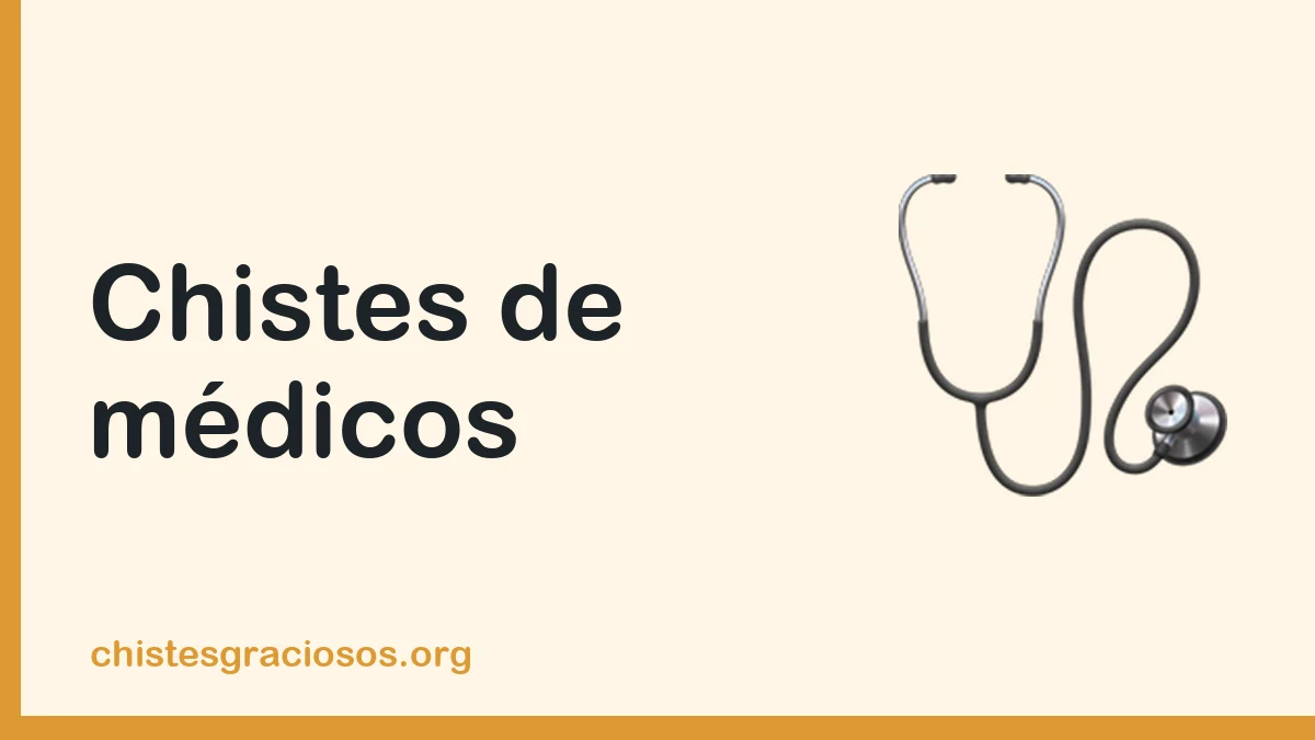 Chistes de médicos