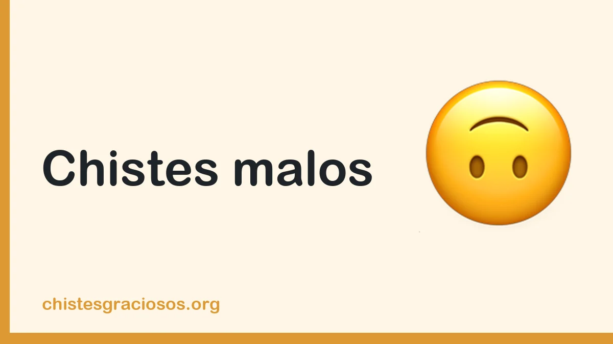 Chistes malos