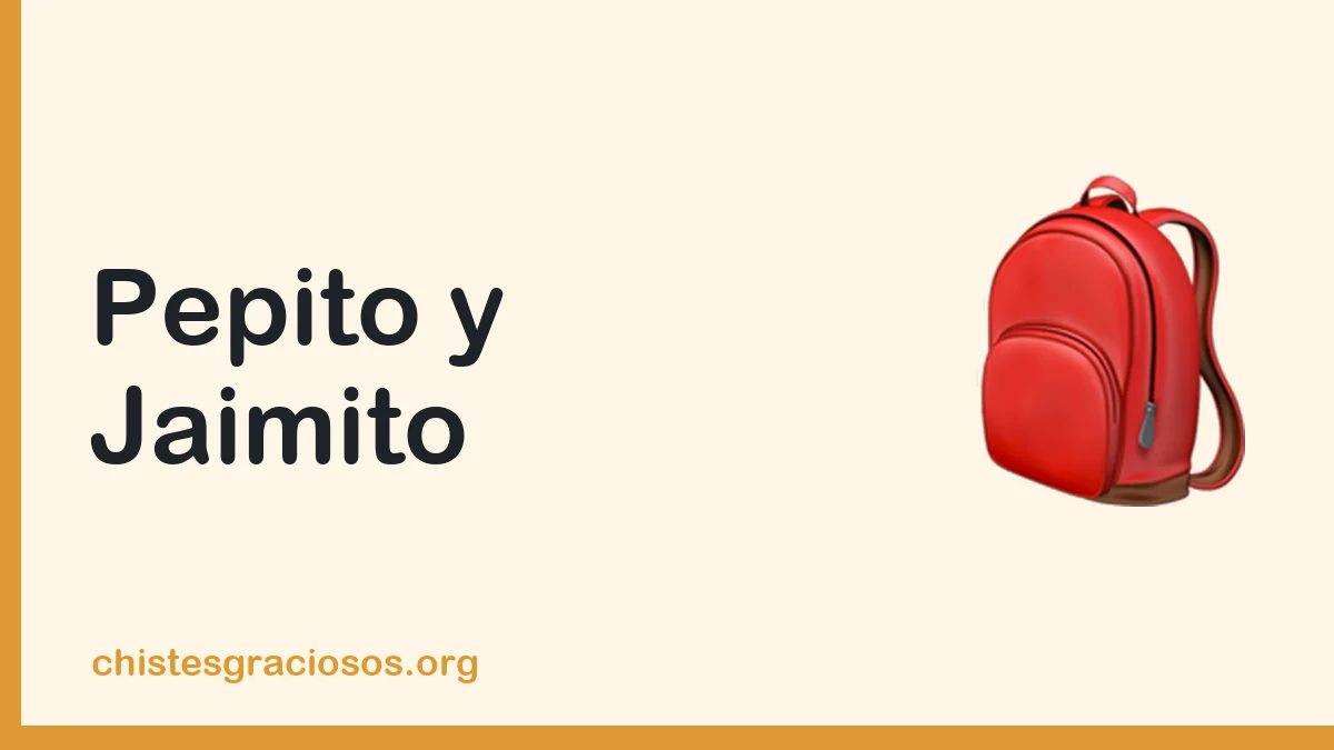 Pepito y Jaimito