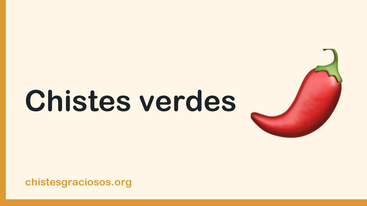 Chistes verdes