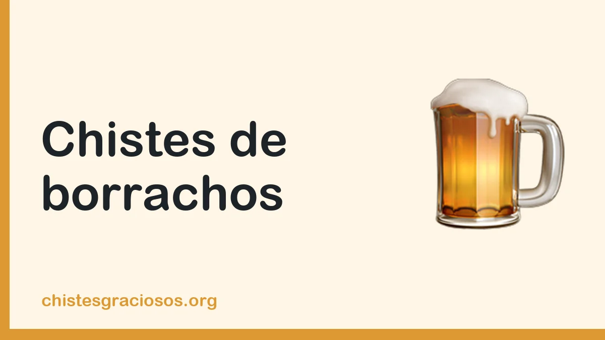Chistes de borrachos