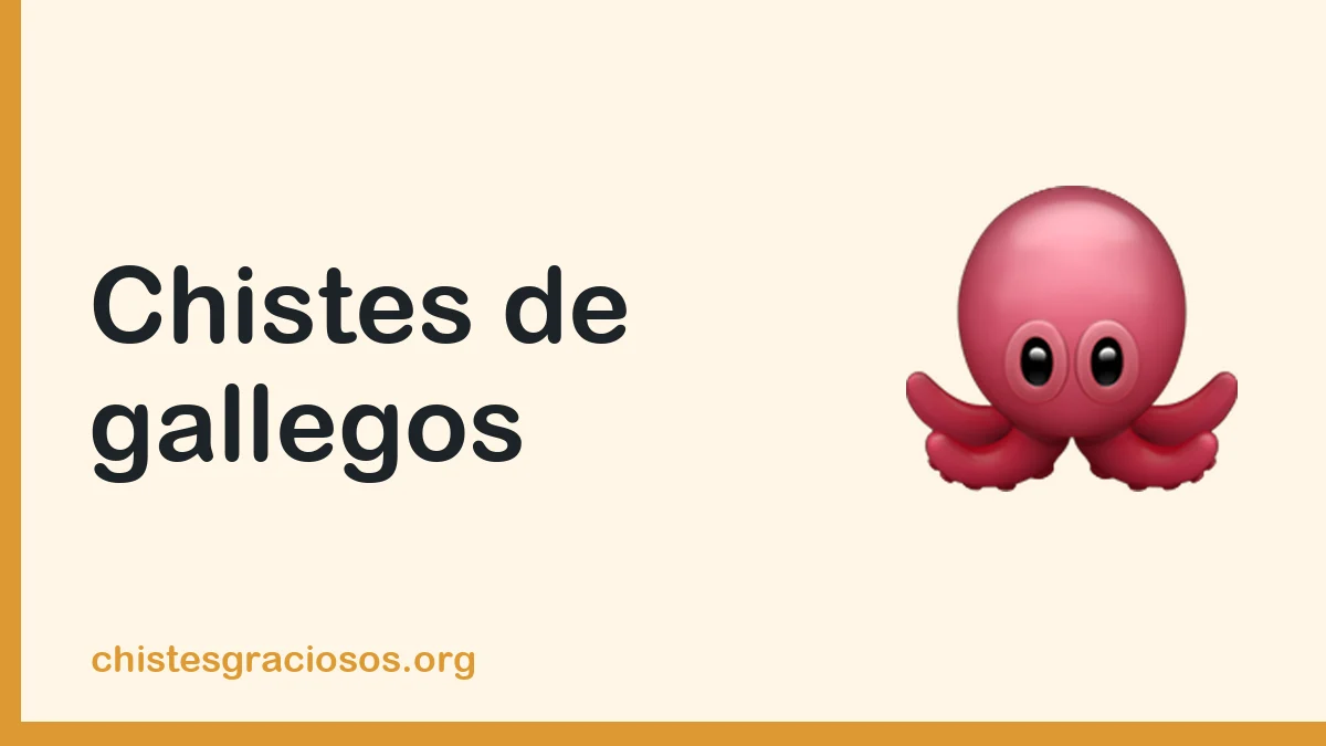 Chistes de gallegos