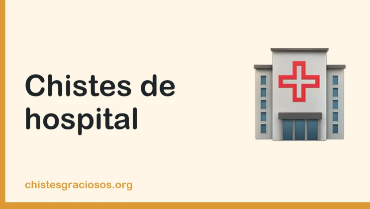 Chistes de hospital y enfermeras