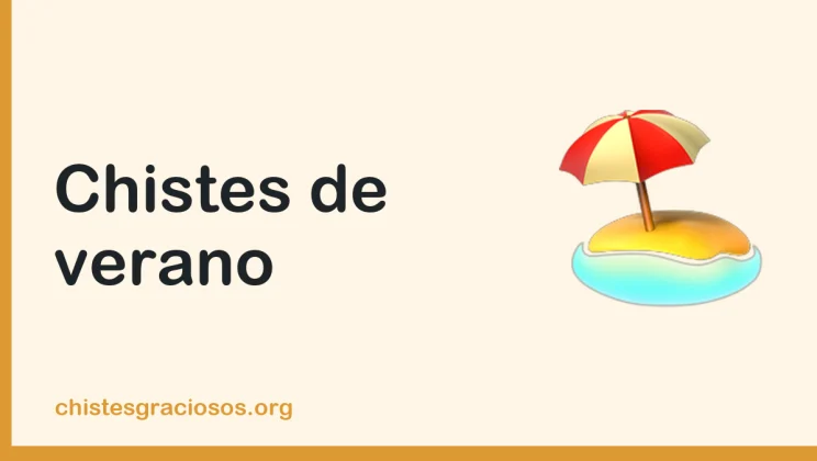 Chistes de verano y playa del chiringuito