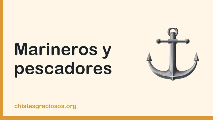Chistes de marineros y el colmo de un marinero