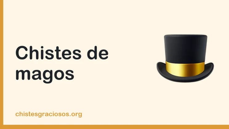 Chistes de magos e ilusionistas