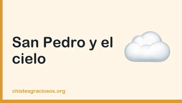 Chistes de San Pedro y el cielo