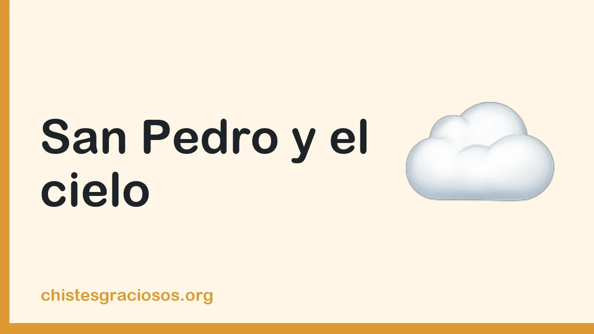 San Pedro y el cielo
